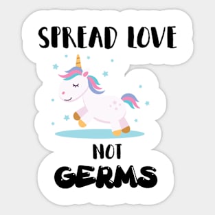 Spread Love Not Germs Unicorn Sticker